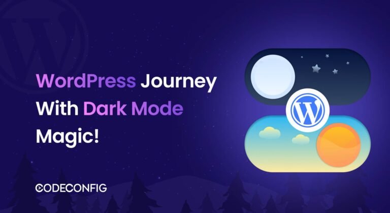 WordPress Journey With Dark Mode Magic