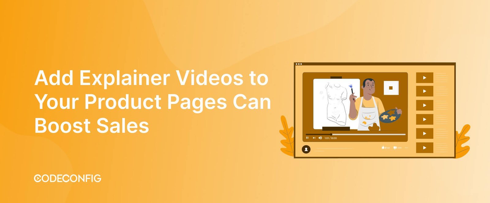 Explainer Videos Boost Sales