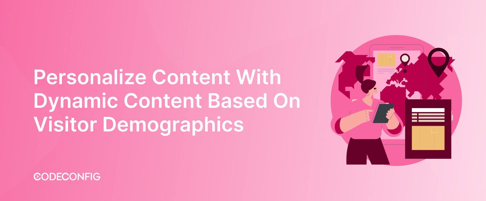 Personalized Content for Higher Conversions