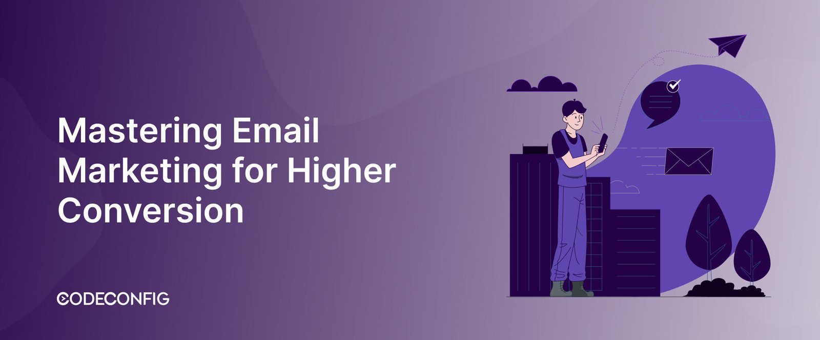 Email Marketing for Higher Conversion